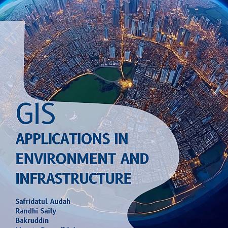 GIS APPLICATIONS IN ENVIRONMENT AND INFRASTRUCTURE
